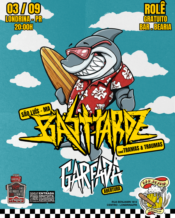 Basttardz, Garfada em Londrina