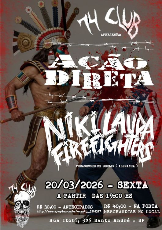 Ação Direta + Niki Lauda Firefighters no 74 Club