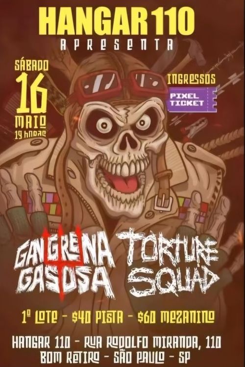 Gangrena Gasosa e Torture Squad no Hangar 110