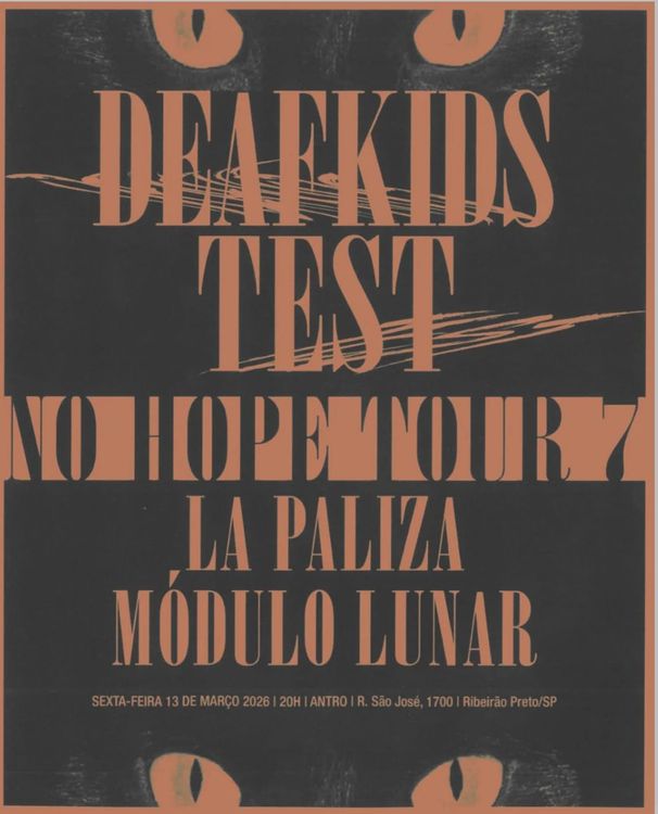 Deaf Kids e Test em Ribeirão Preto 