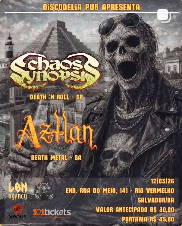 Chaos Synopsis e Aztlan em Salvador
