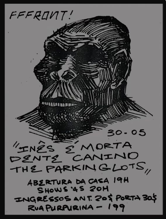 Dente Canino + Inês É Morta + The Parking Lots